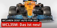 Foto zur Video: McLaren-Launch 2021: Das ist neu am MCL35M!